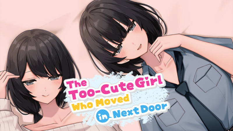 The Too-Cute Girl Who Moved in Next Door is out now! Plus two voice dramas