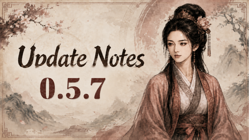 v0.5.7 Update Notes