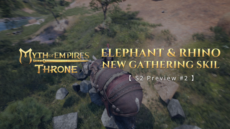 [S2 Preview] Myth of Empires: Throne Creature System Upgrade