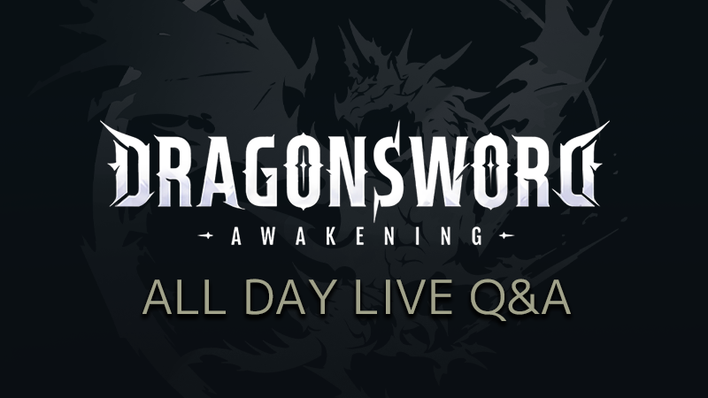 DragonSword: Awakening Devs Release Full Q&A Summary from All Day Live