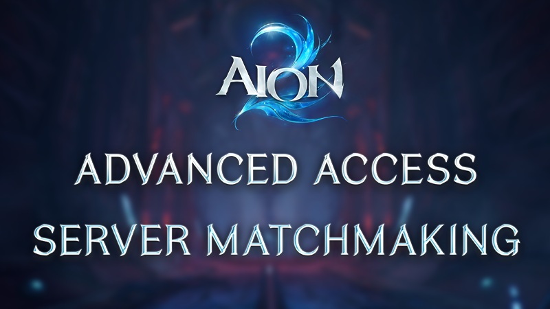 Advanced Access Server Matchmaking 