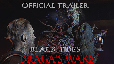 Black Tides: Draga Wake