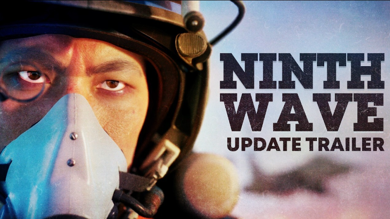 "Ninth Wave" Update Trailer!
