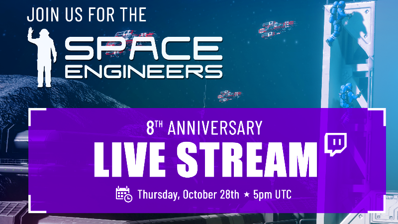 Space Engineers - 8th Anniversary live stream!🥳 - Steam News