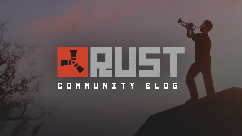 Steam :: Rust :: Community Update 218