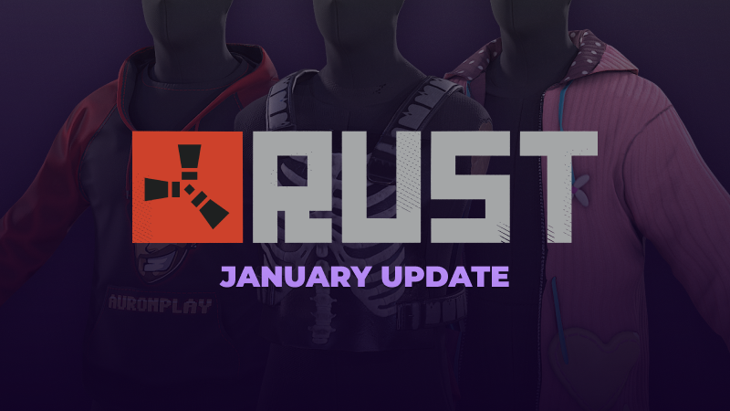 Rust - January Update - Steam News