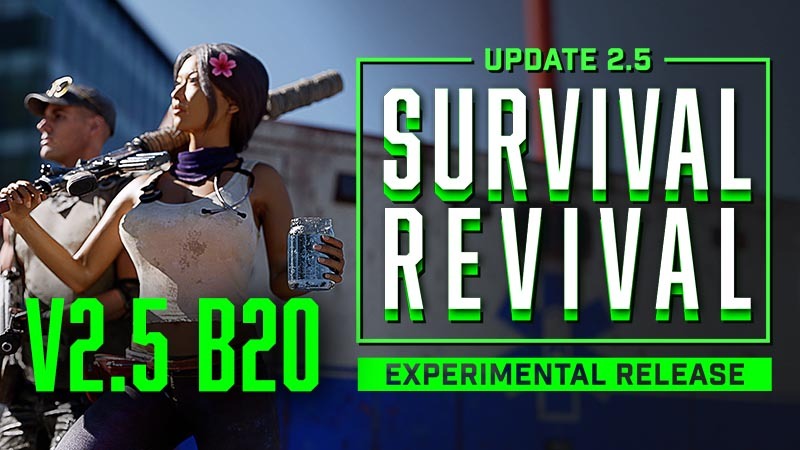 7 Days to Die 7 Days to Die 综合资讯攻略 · V2.5 b20 EXP update -b23 hotfix