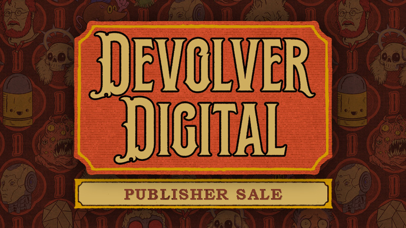 Enjoy DEEP DISCOUNTS in the Devolver Digital Publisher Sale