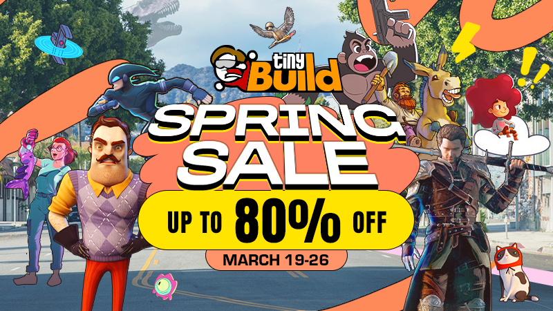 ????tinyBuild Spring Sale Starts NOW????