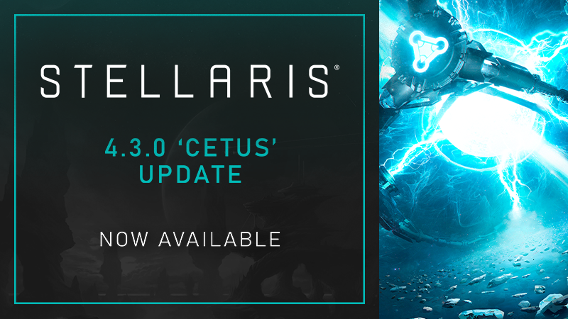 Stellaris 4.3 'Cetus' is now available!