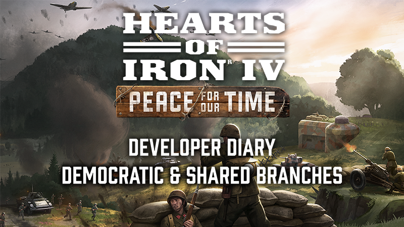 Hearts of Iron IV: Peace for Our Time – Democratic & Shared Focus Trees Hearts of Iron IV: Peace for Our Time – Democratic & Shared Focus Trees
